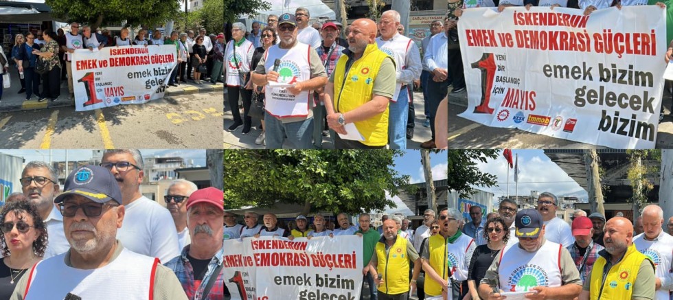 İskenderun'da Emekçilerden 