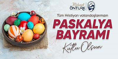 Başkan Öntürk’ten Paskalya Bayramı Mesajı