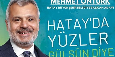 Cumhur’un Adayı Milletin Adamı Mehmet Öntürk Hatay’da Vatandaşlarla Kucaklaşacak