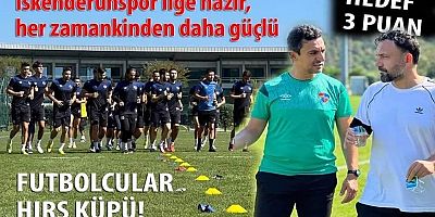 İskenderunspor'da Hedef Lige galibiyetle başlamak