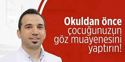 Okul öncesinde göz muayenesi çok önemli 