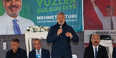 Öntürk: Hatay’ımızı Hak Ettiği Hizmetlerle Buluşturacağız